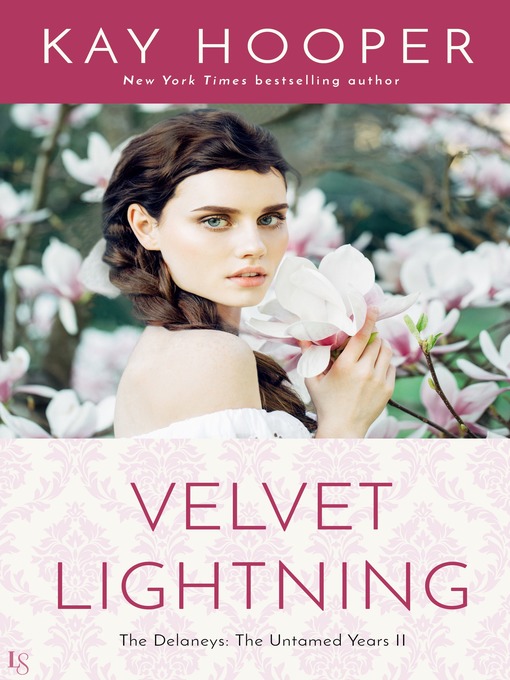 Title details for Velvet Lightning by Kay Hooper - Available